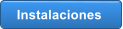Instalaciones