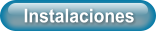 Instalaciones