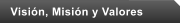 Visi�n, Misi�n y Valores