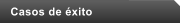 Casos de �xito
